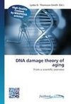 DNA damage theory of aging