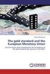 The gold standard and the European Monetary Union