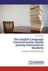 The English Language Communicative Needs among International Students