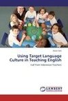 Using Target Language Culture in Teaching English