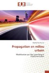 Propagation en milieu urbain