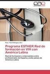 Programa ESTHER:Red de formación en VIH con América Latina