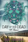 Day of the Dead-A Romance