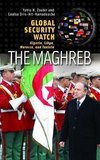 Global Security Watch--The Maghreb