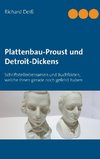 Plattenbau-Proust und Detroit-Dickens