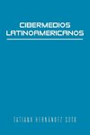 Cibermedios Latinoamericanos