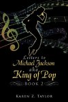 Letters to Michael Jackson aka King of Pop