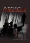 Do You Know a Serial Killer?