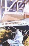 SHIPWRECKED HOUSE CLAIRE TRVIE
