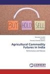 Agricultural Commodity Futures in India