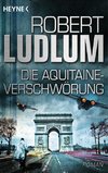 Ludlum, R: Aquitaine-Verschwörung