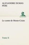 Le comte de Monte-Cristo, Tome II