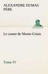 Le comte de Monte-Cristo, Tome IV
