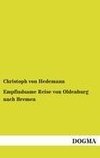 Empfindsame Reise von Oldenburg nach Bremen
