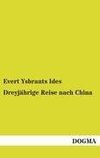 Dreyjährige Reise nach China