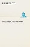 Madame Chrysanthème