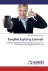 Tangible Lighting Controls