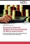 Economía Informal: Análisis de Financiamiento de Micro-empresarios