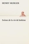 Scènes de la vie de bohème