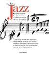 The Art of Jazz Improvisation