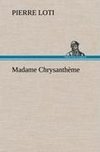 Madame Chrysanthème