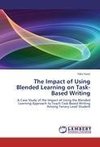 The Impact of Using Blended Learning on  Task-Based Writing
