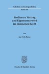 Studien zu Vertrag und Eigentumserwerb im römischen Recht.