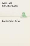 Locrine/Mucedorus