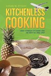 Kitchenless Cooking