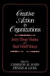 Creative Action in Organizations