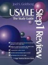 Goldberg, J: USMLE Step 1 Review: The Study Guide