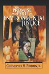 Jr., C:  The Promise and Peril of Environmental Justice
