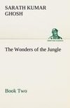 The Wonders of the Jungle, Book Two