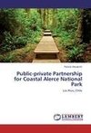 Public-private Partnership for Coastal Alerce National Park