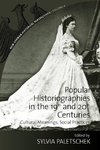 Popular Historiographies in the 19th and 20th Century