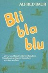 Bli - bla - blu