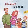 Ich auch! Kinderbuch Deutsch-Englisch