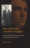 Race Harmony and Black Progress