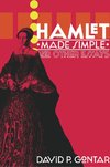 Hamlet Made Simple and Other Essays