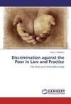 Discrimination against the Poor in Law and Practice