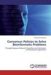 Consensus Policies to Solve Bioinformatic Problems