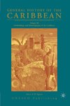 General History of the Caribbean UNESCO Volume 6