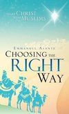 Choosing the Right Way