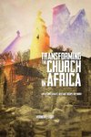 Transforming the Church in Africa