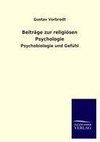 Beiträge zur religiösen Psychologie