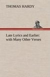 Late Lyrics and Earlier : with Many Other Verses