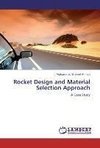 Rocket Design and Material Selection Approach