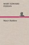 Mary's Rainbow