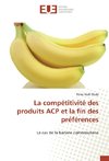 La compétitivité des produits ACP et la fin des préférences