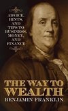 Franklin, B: Way to Wealth